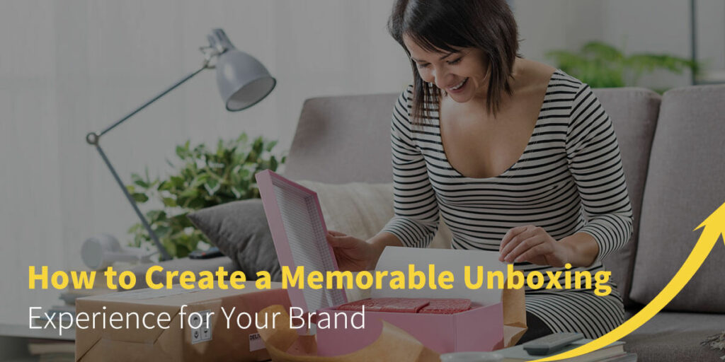 How to Create a Memorable Unboxing Experience - Falcon Fulfillment