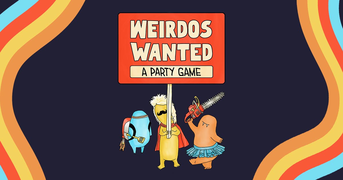 Weirdos Wanted