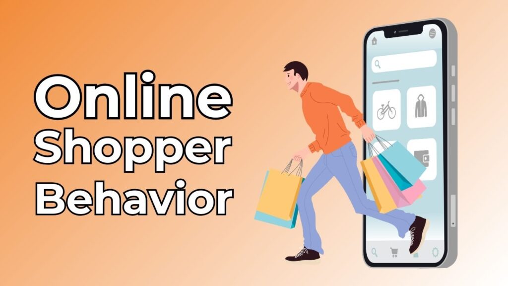 what is online shopper behavior – key insights 2024