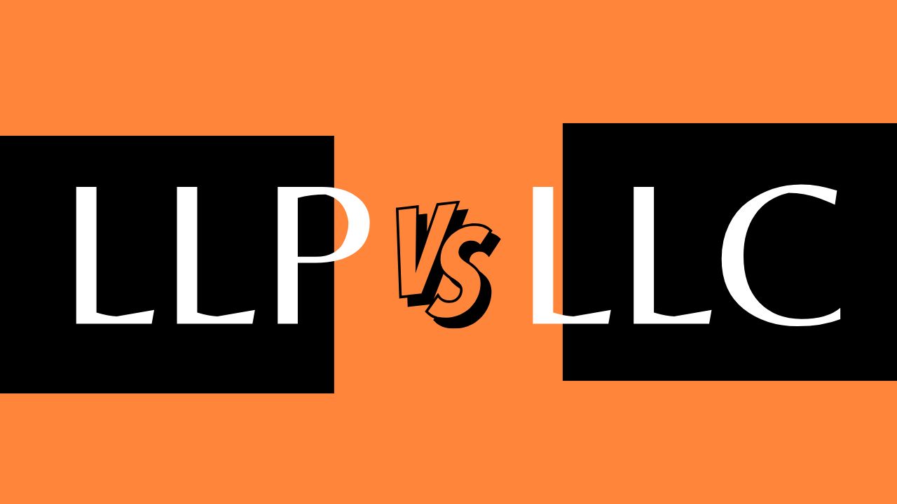 llp vs llc – differences and choosing the right one for you